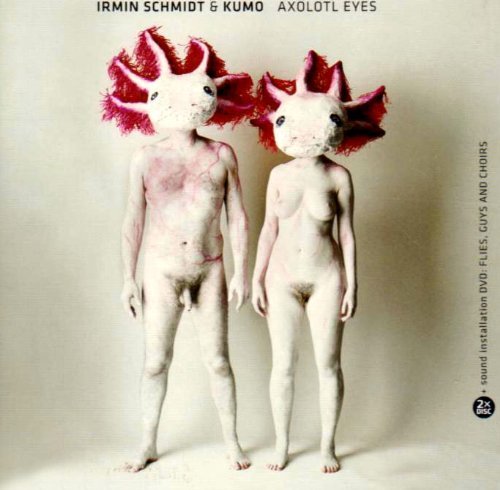 Irmin & Kumo Schmidt/Axolotl Eyes@Import-Gbr@Incl. Bonus Dvd/Pal